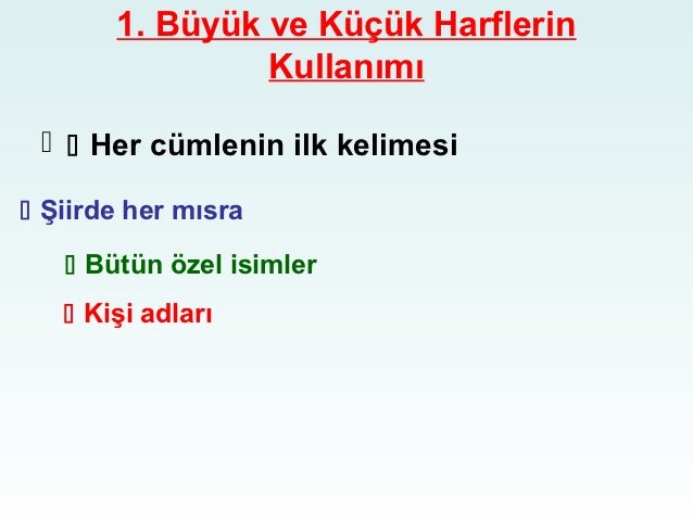 Küçük harf: kullanım kuralları Küçük harf: kullanım kuralları